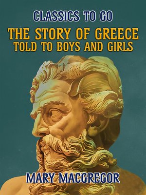 cover image of The Story of Greece, Told to Boys and Girls